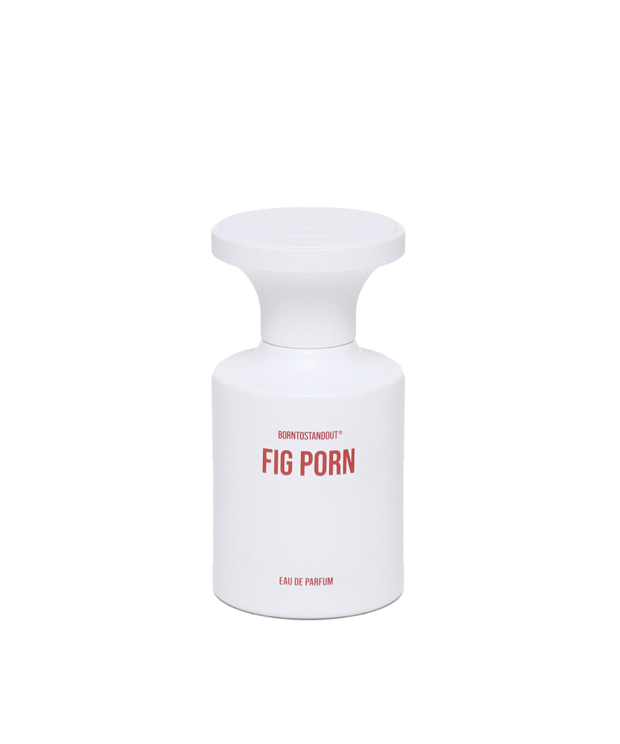 Borntostandout - Fig Porn 50ml EdP FIG PORN  BORNTOSTANDOUT 